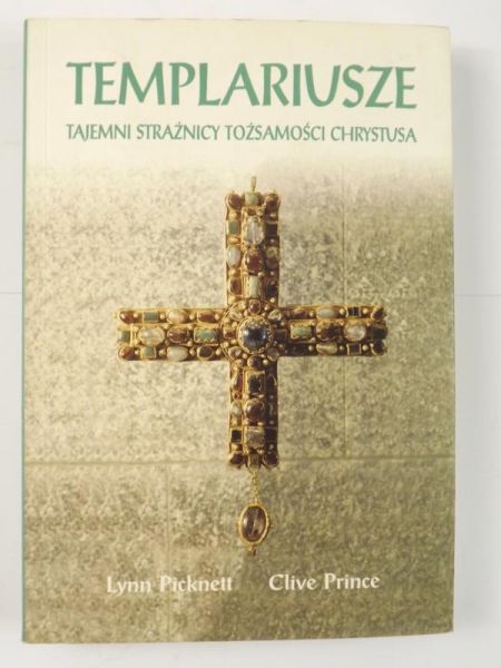 Templariusze: Tajemni strażnicy tożsamości Chrystusa