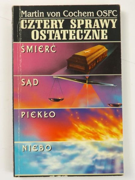 Cztery sprawy ostateczne: Śmierć, sąd, piekło, niebo