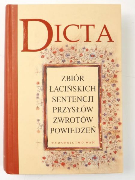 Michalunio Czesław - DICTA Zbiór łacińskich sentencji przysłów zwrotów powiedzeń