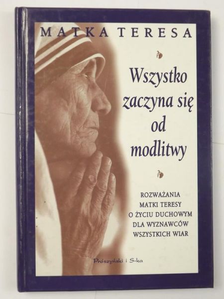 Wszystko zaczyna się od modlitwy