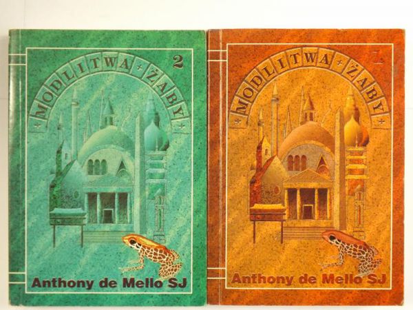 de Mello Anthony - Modlitwa żaby. Księga opowiadań medytacyjnych, tomy 1 i 2