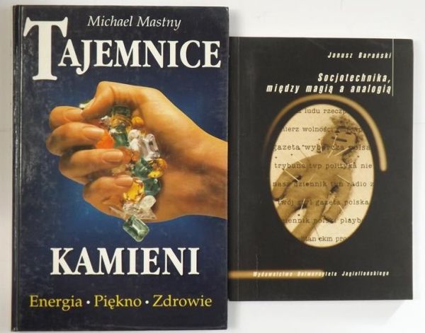 Tajemnice kamieni  Socjotechnika, między magią a analogią