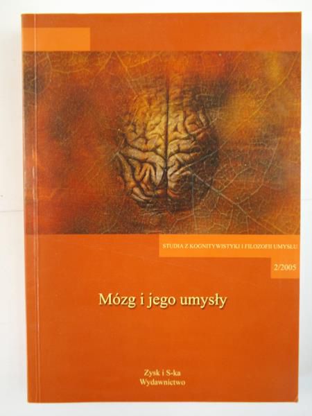 Dziarnowska Wioletta - Mózg i jego umysły