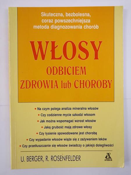 Berger U.,   - Włosy odbiciem zdrowia lub choroby