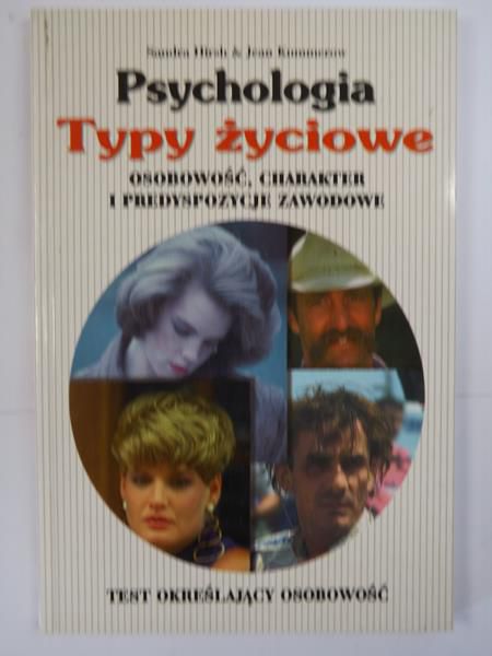Hirsh Sandra - Psychologia. Typy życiowe, osobowość, charakter i predyspozycje zawodowe