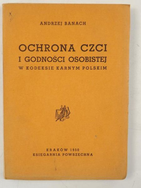 Ochrona czci i godności osobistej w kodeksie karnym polskim, 1950 r.