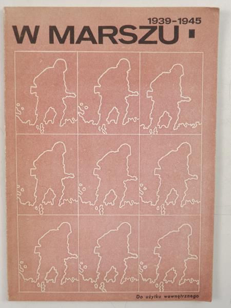 W marszu 1939-1945