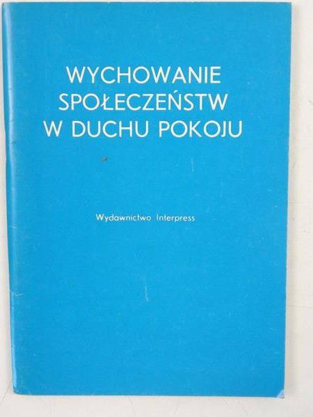 Wychowanie społeczeństw w duchu pokoju