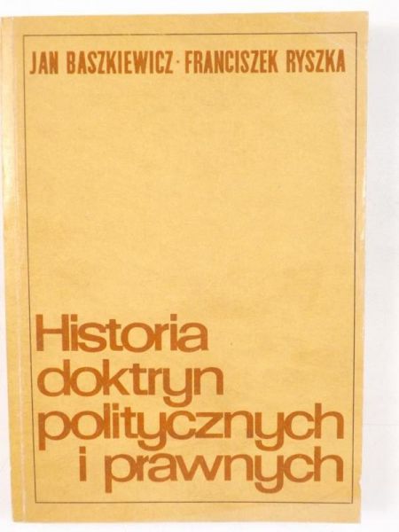 Baszkiewicz Jan, Ryszka Franciszek - Historia doktryn politycznych i prawnych