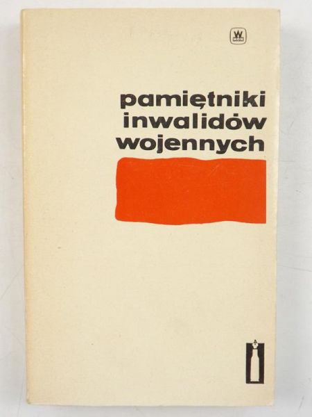 Pamiętniki inwalidów wojennych