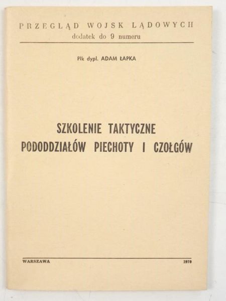 Szkolenie taktyczne pododdziałów piechoty i czołgów