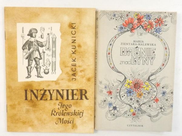 Zientara-Malewska Maria,   - Baśnie znad Łyny, Inżynier Jego Królewskiej Mości