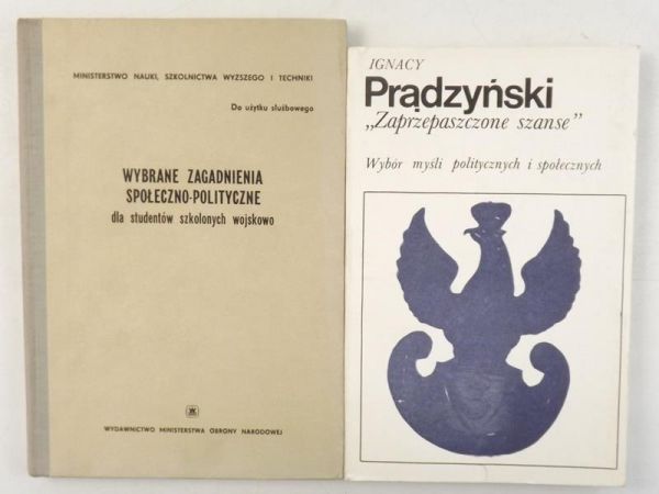 Prądzyński Ignacy - Wybrane zagadnienia społeczno-polityczne dla studentów szkolonych wojskowo / "Zaprzepaszczone szanse"
