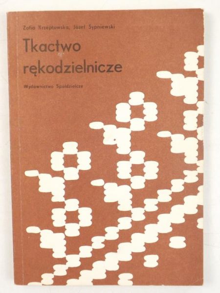 Krzeptowska Zofia,   - Tkactwo rękodzielnicze