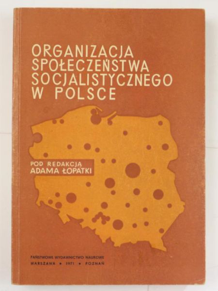 Organizacja społeczeństwa socjalistycznego w Polsce
