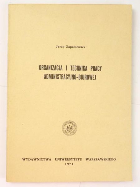 Organizacja i technika pracy administracyjno-biurowej
