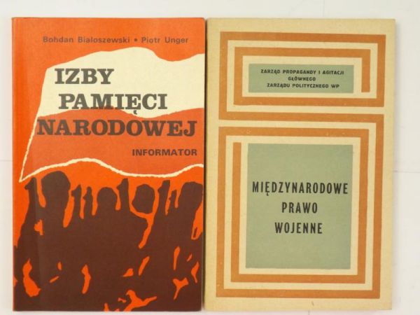 Białoszewski Bohdan / Muszyński Jerzy - Izby Pamięci Narodowej / Międzynarodowe Prawo Wojenne