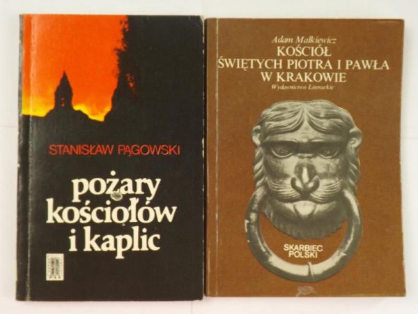 Pągowski S. / Małkiewicz A. - Pożary kościołów katolickich / Kościół Świętych Piotra i Pawła w Krakowie