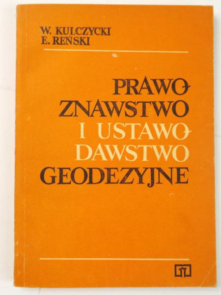 Prawoznawstwo i ustawodawstwo geodezyjne