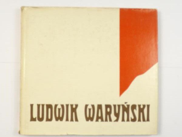 Ludwik Waryński. Życie i dzieło