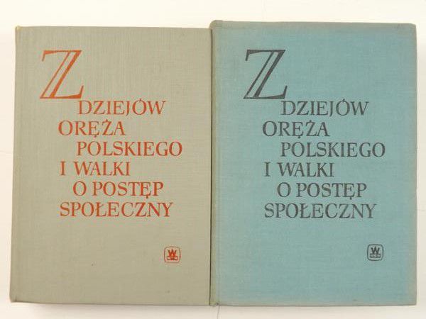 Z dziejów oręża polskiego walki o postęp społeczny, Tom I-II