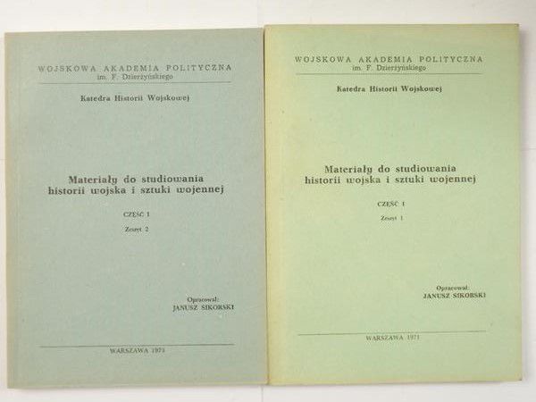 Sikorski Janusz - Materiały do studiowania historii wojska i sztuki wojennej, Część I, Zeszyt 1 i 2