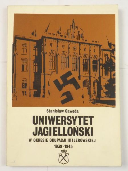 Uniwersytet Jagieloński w okresie okupacji hitlerowskiej 1939-1945