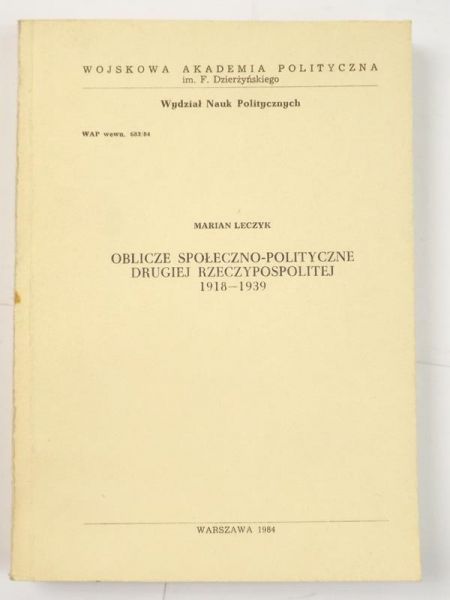 Oblicze społeczno-polityczne Drugiej Rzeczypospolitej 1918-1939