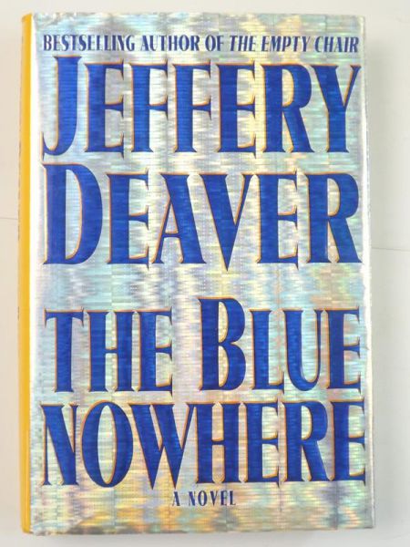 The Blue Nowhere. A Novel