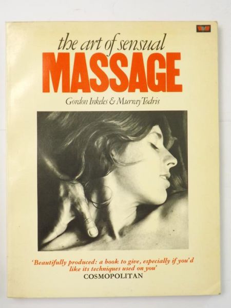 Inkeles Gordon, Todris Murray - The Art. Of Sensual Massage