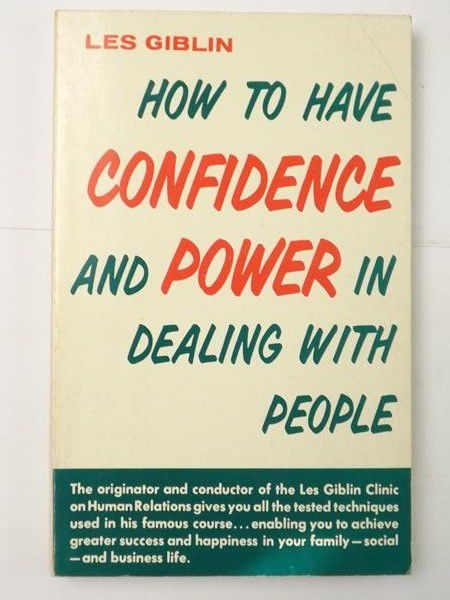How To Have Confidence and Power in Dealing with People