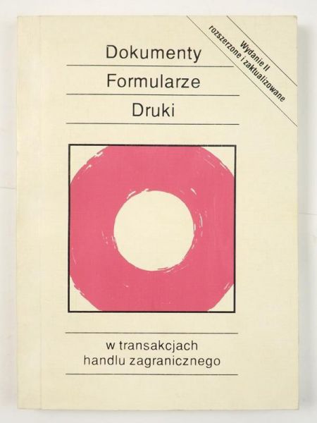 Dokumenty, formularze, druki w transakcjach handlu zagranicznego