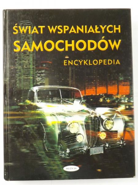 Brazendale Kevin (red.)  - Świat wspaniałych samochodów
