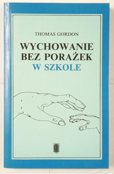 Wychowanie bez porażek w szkole