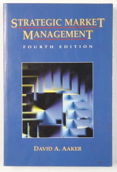 Aaker David - Strategic Market Management