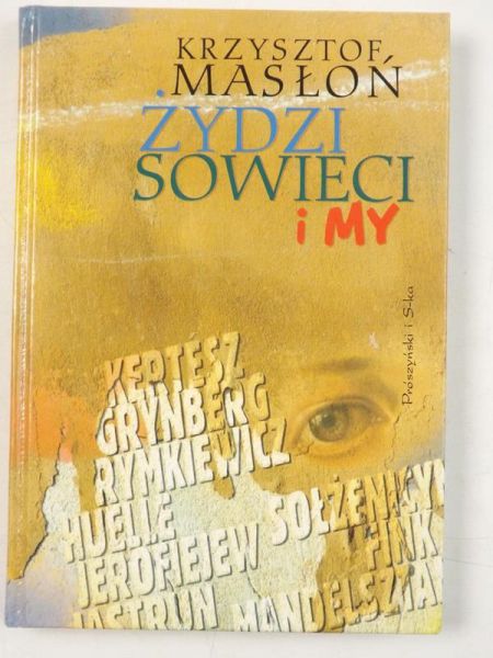 Żydzi, Sowieci i my