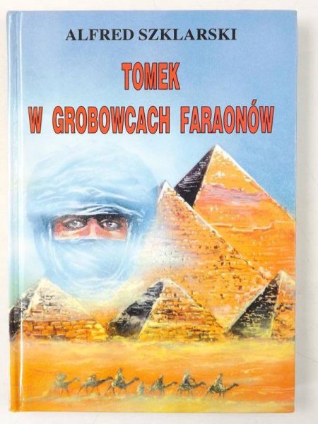 Szklarski Alfred - Tomek w grobowcach faraonów