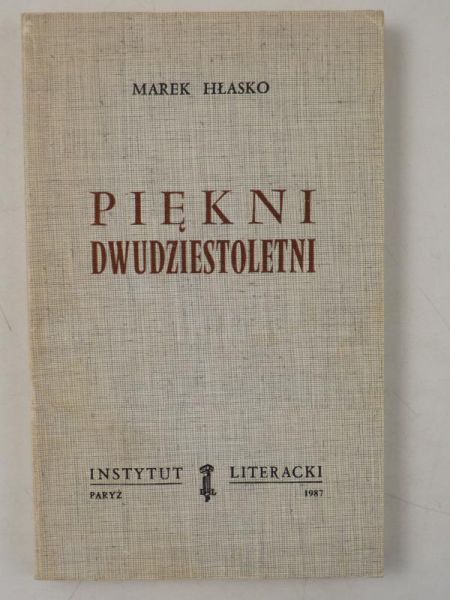 Hłasko Marek - Piękni dwudziestoletni