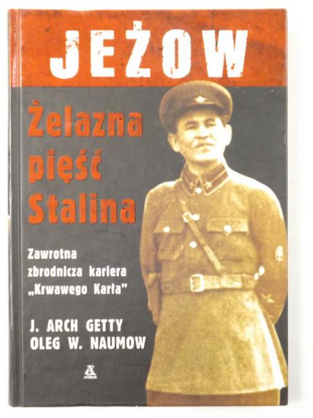Jeżow - Żelazna pięść Stalina