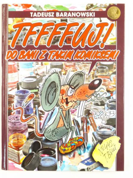 Tffffuj! Do bani z takim komiksem! /Autograf / Brak teczki z dodatkowymi materiałami