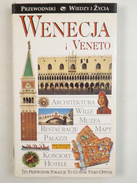 Wenecja i Veneto. Przewodniki Wiedzy i Życia