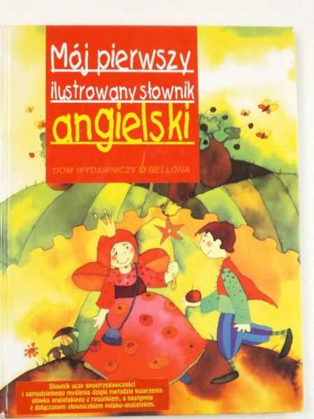 Mój pierwszy ilustrowany słownik angielski