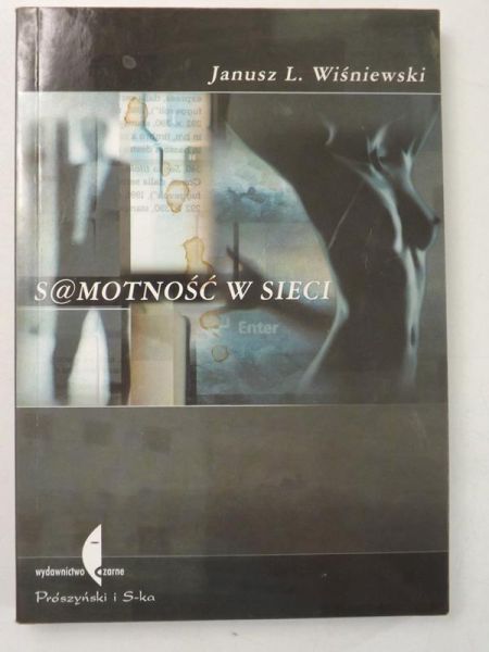 Wiśniewski Janusz - Samotność w sieci.