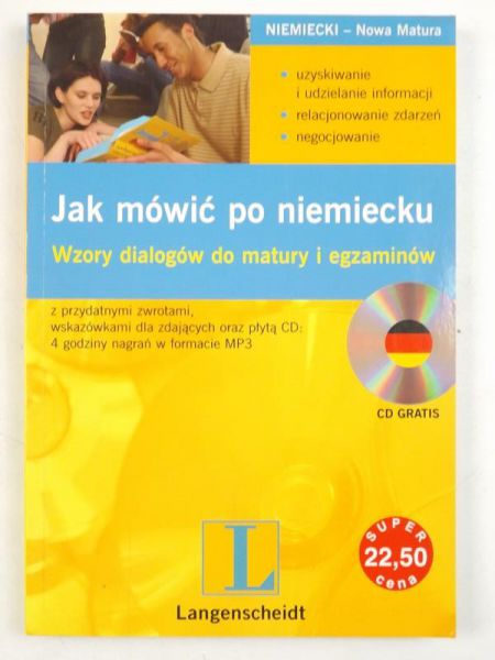 Jak mówić po niemiecku. Wzory dialogów do matury i egzaminów