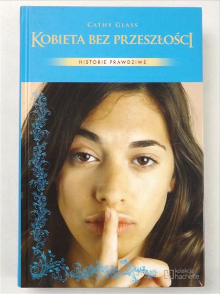 Glass Cathy - Kobieta bez przeszłości
