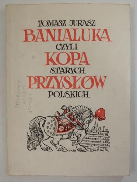 Banialuka czyli kopa starych przysłów polskich