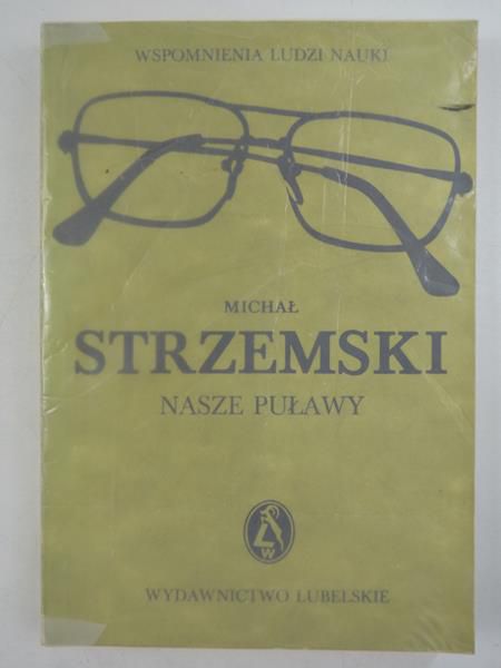 Nasze Puławy. Kolekcja wspomnień