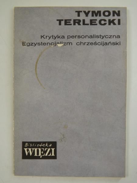 Krytyka personalistyczna. Egzystencjalizm chrześcijański