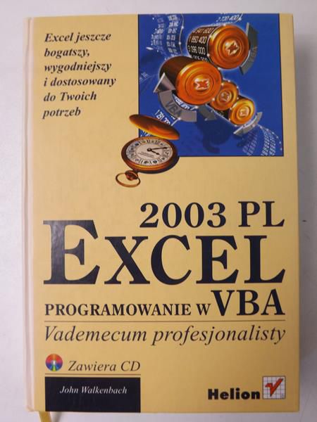 Excel 2003 PL. Programowanie w VBA. Vademecum profesjonalisty