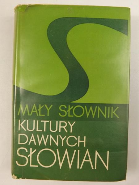 Mały słownik kultury dawnych Słowian